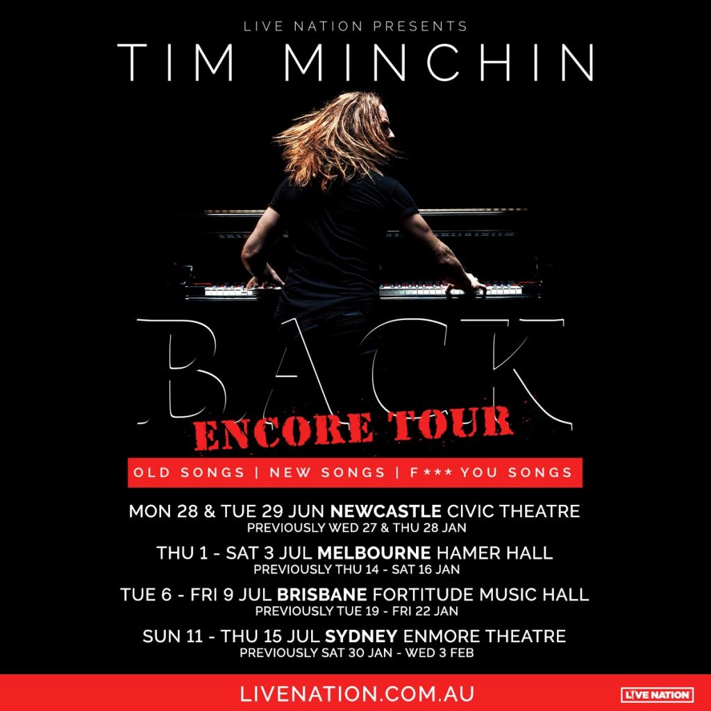 Tim Minchin · UPDATED 09/09/20 Rescheduled Dates for Tim’s 2021 BACK